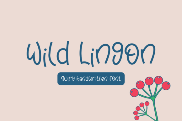 Build Your Brand with the Wild Lingon Handwritten Font
