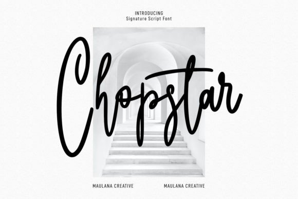 Choosing Chopstar: A Designer’s Test of a Modern Script Font