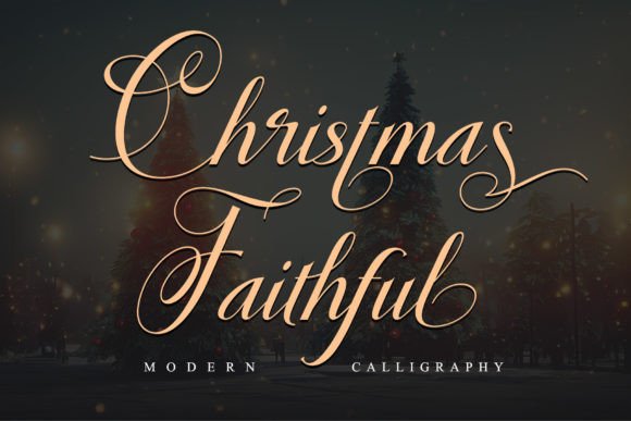 Christmas Faithful: A Calligraphy Font for Elegant Online Design