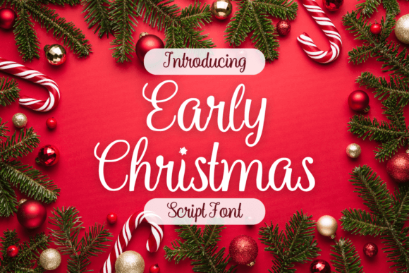 Early Christmas: A Script Font Designed for Campaign Clarity