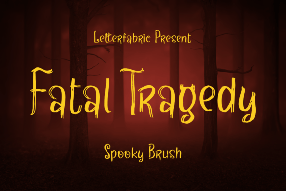 Fatal Tragedy: The Brush Font for Handmade Character