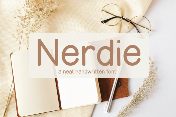 Nerdie: A Handwritten Font for Authentic Editorial Design